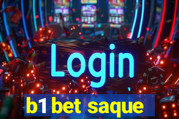 b1 bet saque