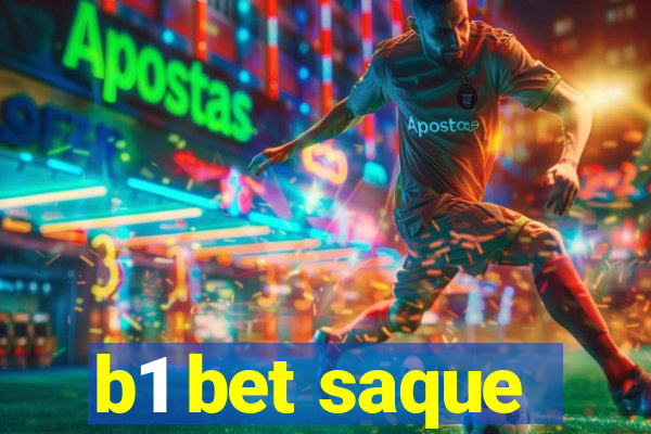 b1 bet saque