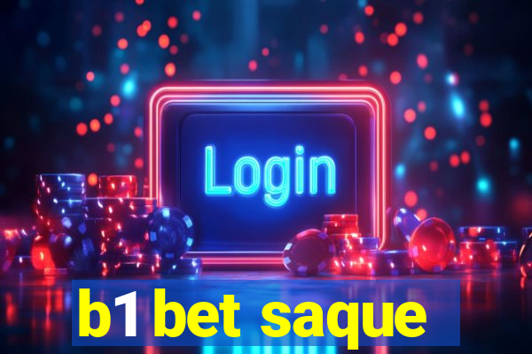 b1 bet saque