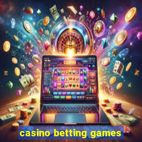 casino betting games