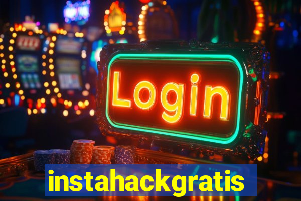 instahackgratis