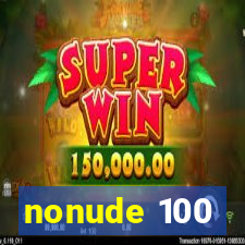 nonude 100