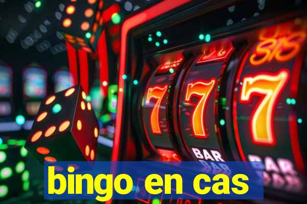 bingo en cas