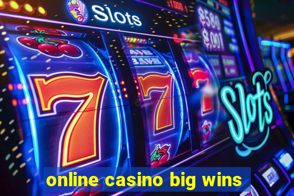 online casino big wins