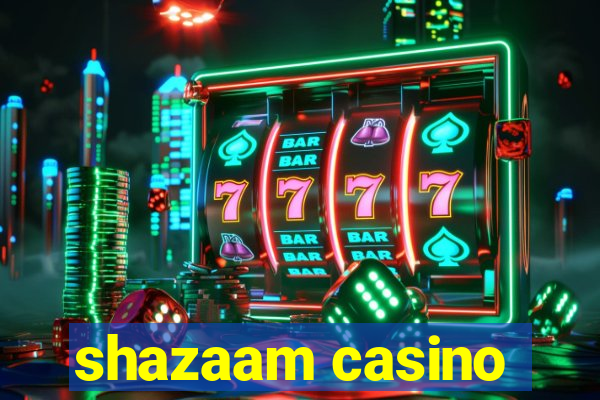 shazaam casino