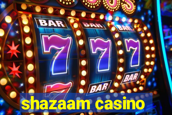 shazaam casino