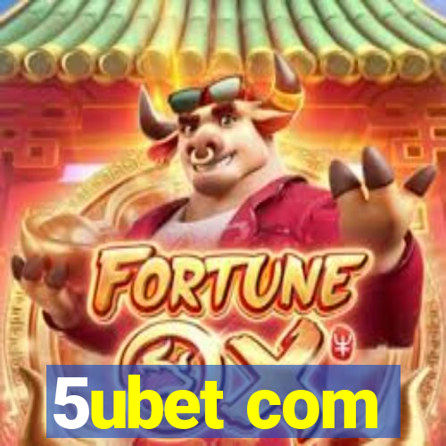 5ubet com