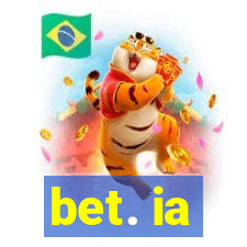 bet. ia