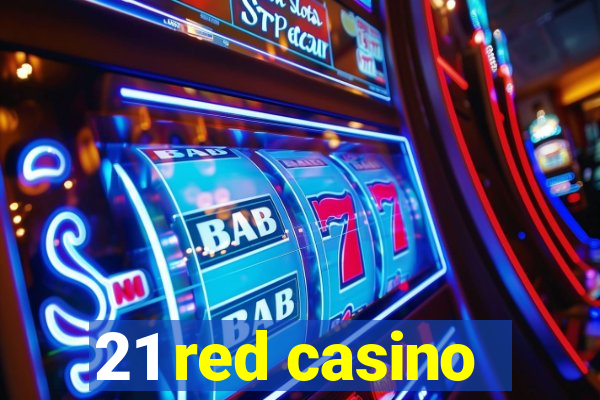 21 red casino