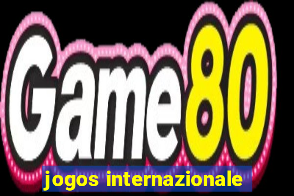 jogos internazionale