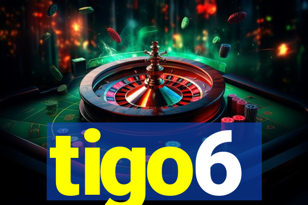 tigo6