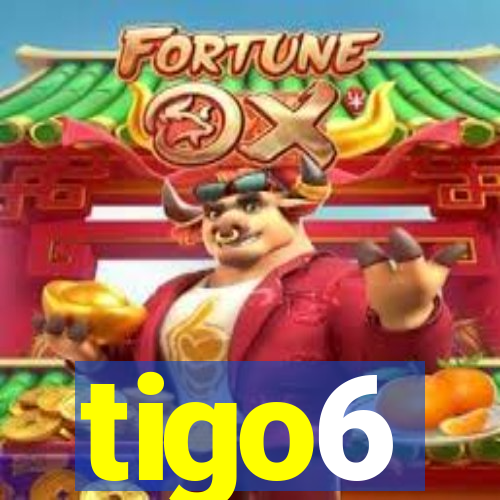 tigo6