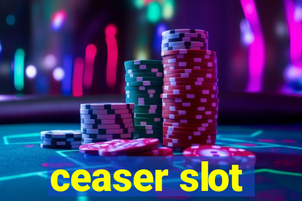 ceaser slot