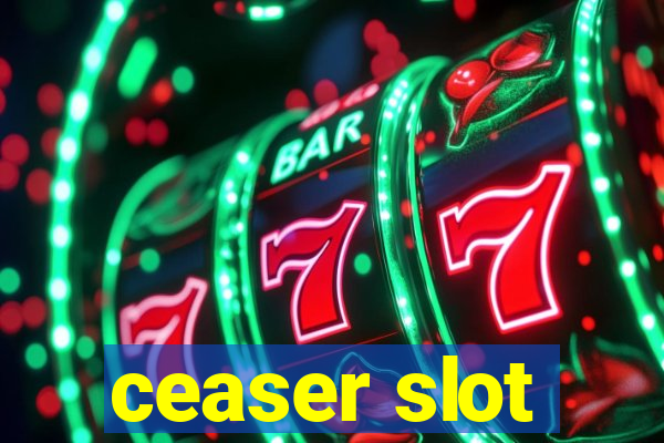 ceaser slot