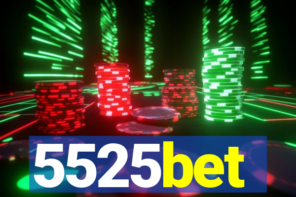 5525bet