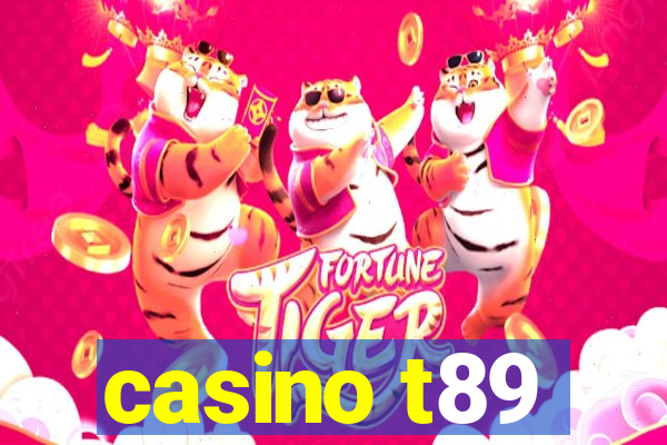 casino t89