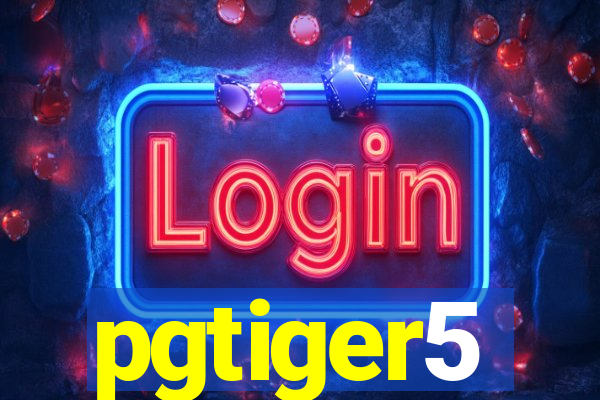 pgtiger5