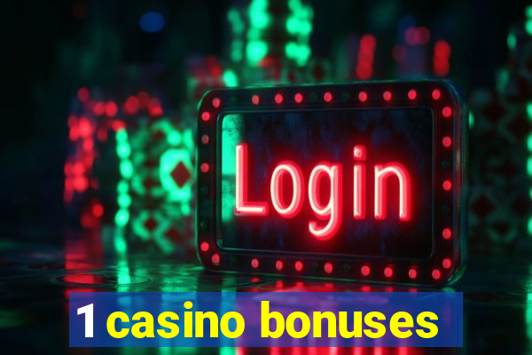 1 casino bonuses