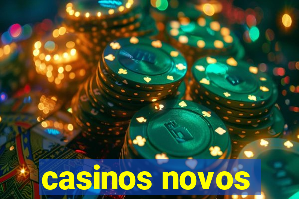 casinos novos