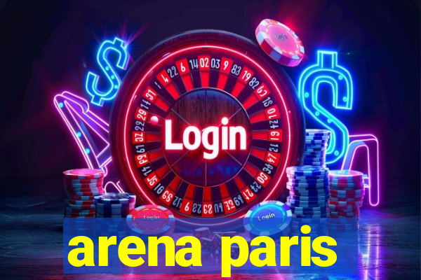 arena paris