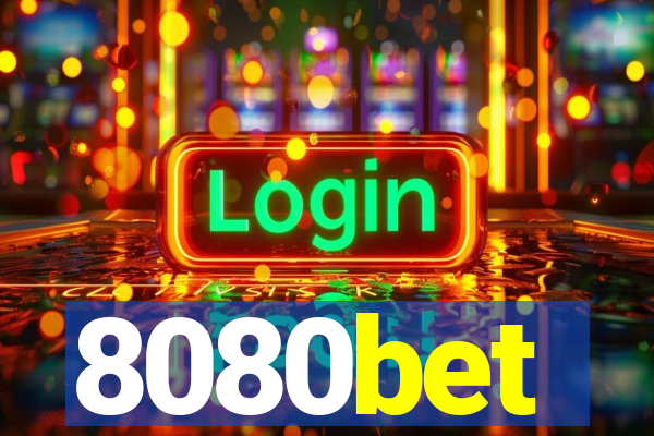 8080bet