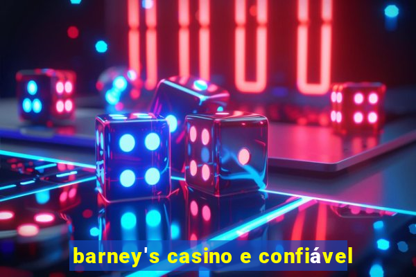 barney's casino e confiável