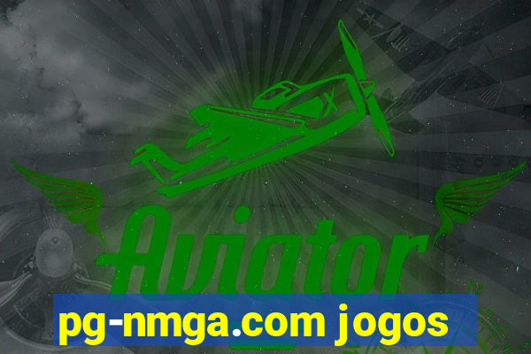 pg-nmga.com jogos