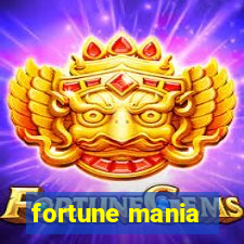 fortune mania