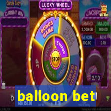 balloon bet