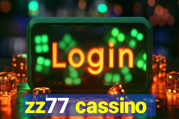 zz77 cassino