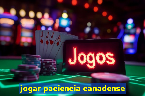 jogar paciencia canadense