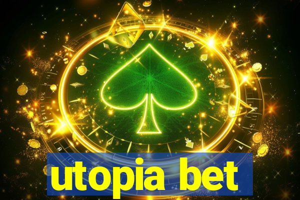 utopia bet