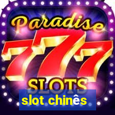 slot chinês