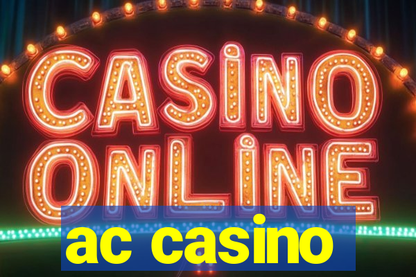 ac casino