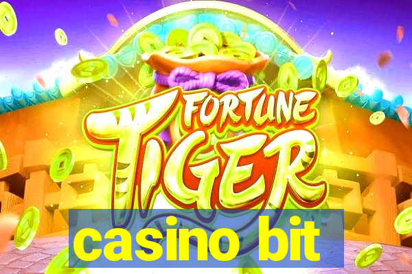 casino bit