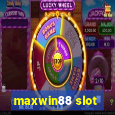 maxwin88 slot