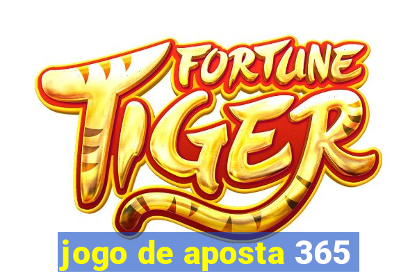 jogo de aposta 365