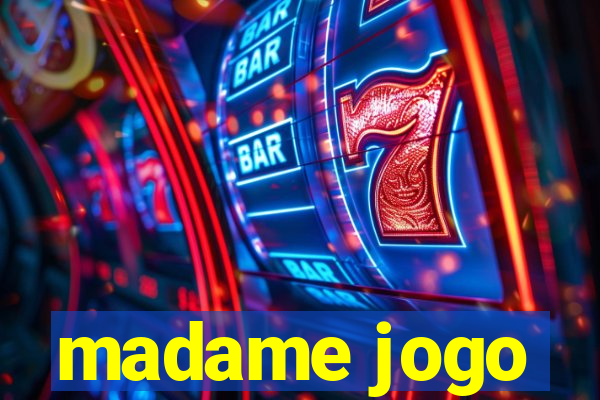 madame jogo