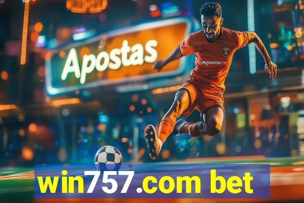 win757.com bet