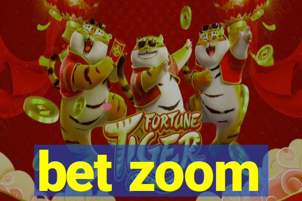 bet zoom