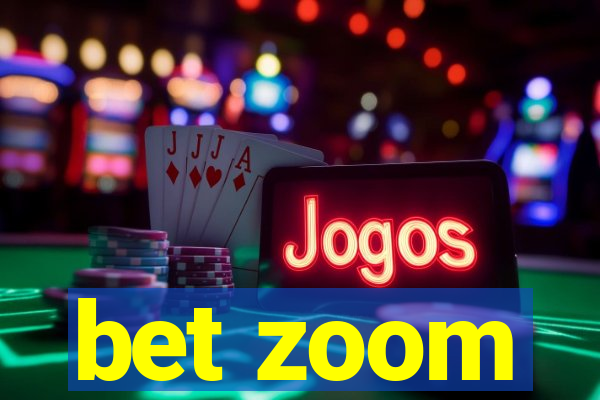 bet zoom