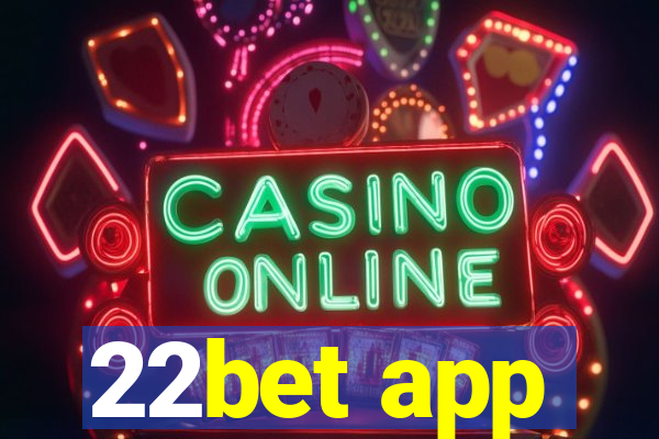 22bet app