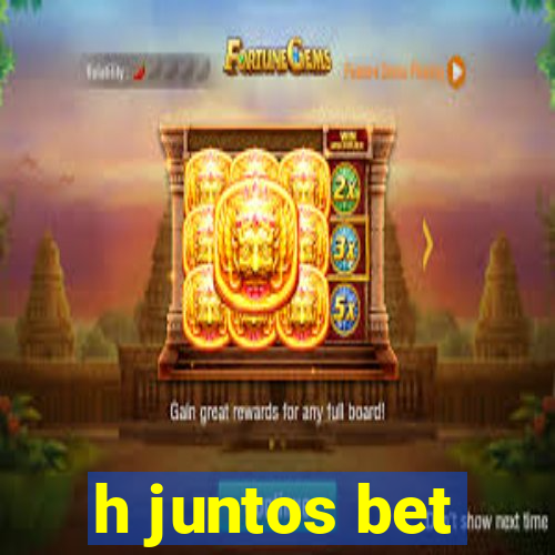 h juntos bet