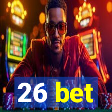 26 bet