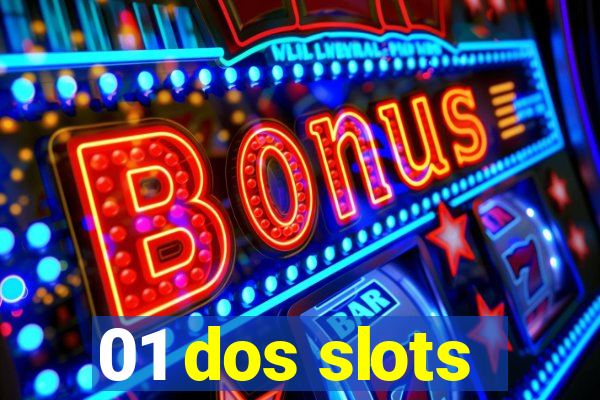 01 dos slots