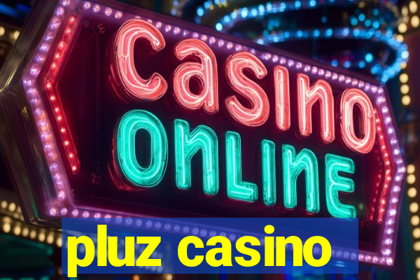 pluz casino