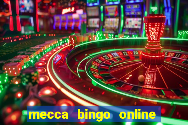 mecca bingo online sign in