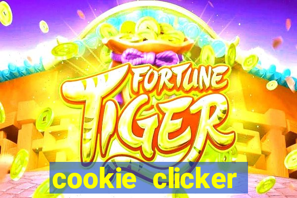 cookie clicker cheats opensesame