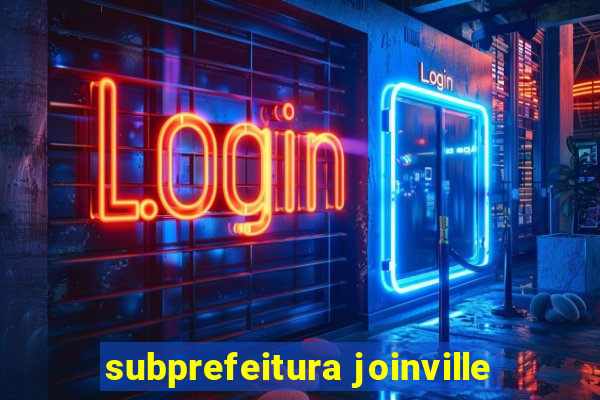 subprefeitura joinville