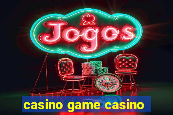 casino game casino